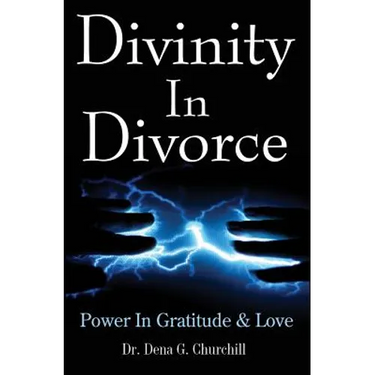 Divinity In Divorce: Power In Gratitude & Love