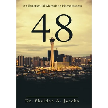 48: An Experiential Memoir on Homelessness