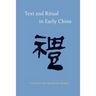 Text and Ritual in Early China