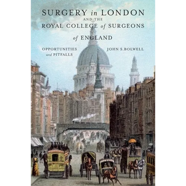Surgery in London and the Royal College of Surgeons of England: Opportunities and Pitfalls