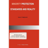 Minority Protection: Standards and Reality: Implementation of Council of Europe Standards in Slovakia, Romania and Bulgaria