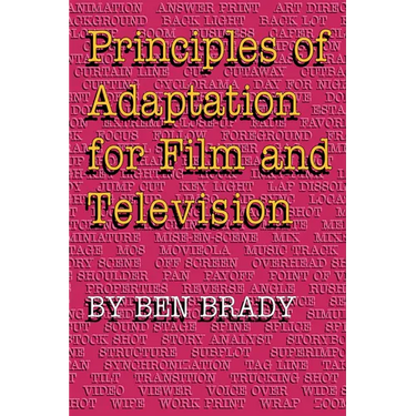 Principles of Adaptation for Film and Television