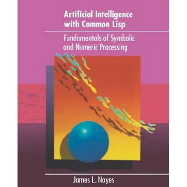 Artificial Intelligence Common LISP