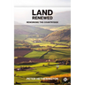 Land Renewed: Reworking the Countryside