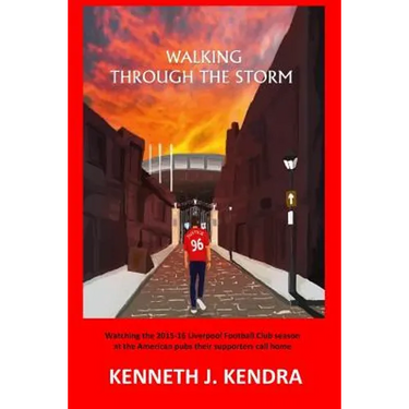 Walking Through The Storm: Watching the 2015-16 Liverpool Football Club season at the North American pubs their clubs call home