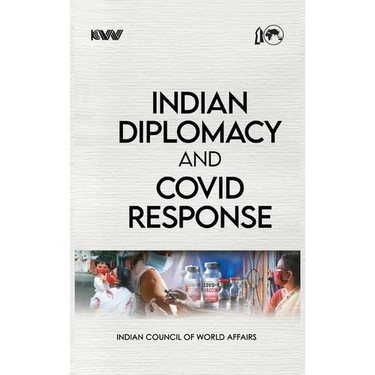 Indian Diplomacy and Covid Response