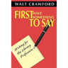 First Have Something to Say: Writing for the Library Profession