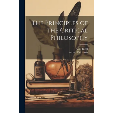 The Principles of the Critical Philosophy
