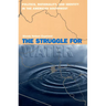 The Struggle for Water: Politics, Rationality, and Identity in the American Southwest