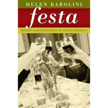 Festa: Recipes and Recollections of Italian Holidays