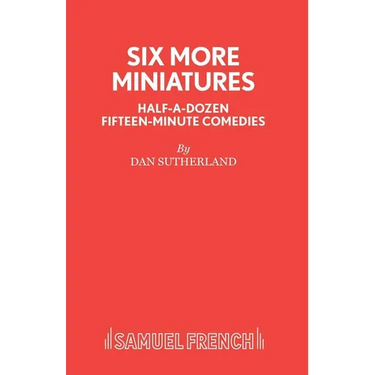 Six More Miniatures