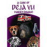 A Case of Déjà Vu (Octavius Bear Book 13)