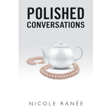 Polished Conversations