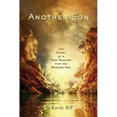 Another Son: The Story of a New Teacher for the Modern Age