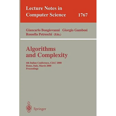 Algorithms and Complexity: 4th Italian Conference, Ciac 2000 Rome, Italy, March 1-3, 2000 Proceedings