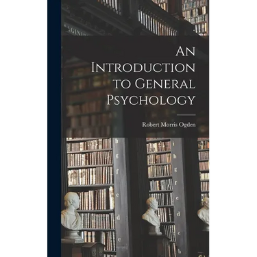 An Introduction to General Psychology
