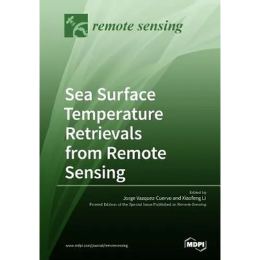 Sea Surface Temperature Retrievals from Remote Sensing