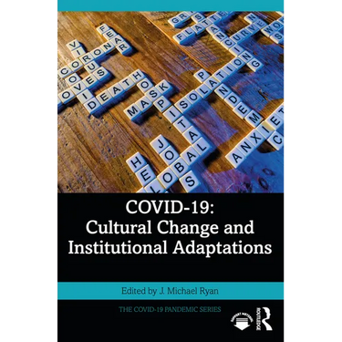 Covid-19: Cultural Change and Institutional Adaptations
