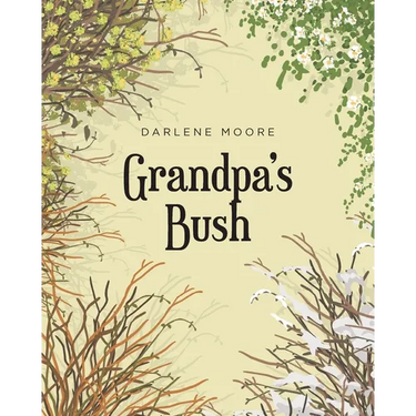 Grandpa's Bush