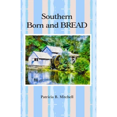 Southern Born and BREAD