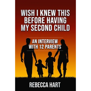 Wish I Knew This Before Having My Second Child: An Interview With 12 Parents