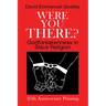 Were You There?