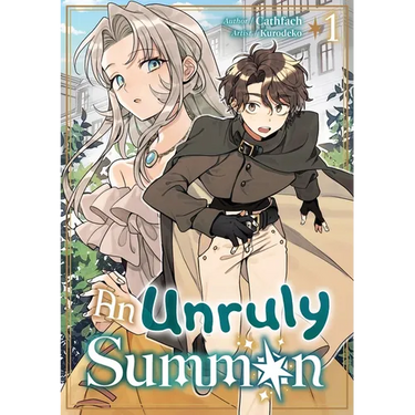 An Unruly Summon: Volume 1