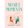 Secret Moments
