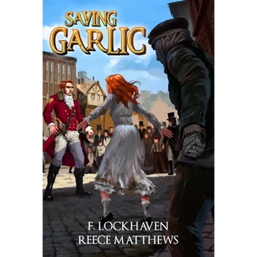Saving Garlic: A Vampiric Literary Fiction