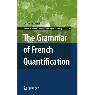 The Grammar of French Quantification
