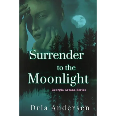 Surrender to the Moonlight