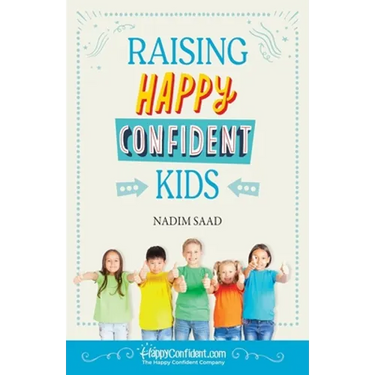 Raising Happy Confident Kids