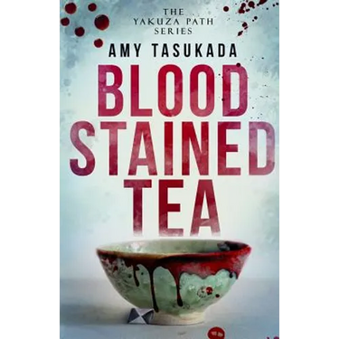 The Yakuza Path: Blood Stained Tea