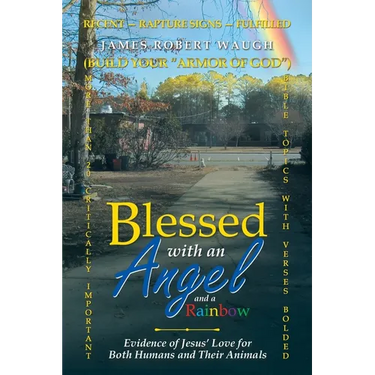 Blessed with an Angel and a Rainbow: Evidence of Jesus' Love for Both Humans and Their Animals
