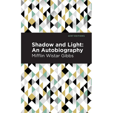 Shadow and Light: An Autobiography