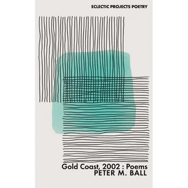 Gold Coast, 2002: Poems