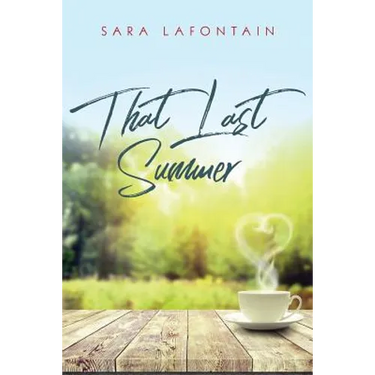 That Last Summer: A Love Story