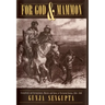 For God and Mammon: Evangelicals and Entrepreneurs, Masters and Slaves in Territorial Kansas, 1854-1860