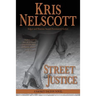 Street Justice: A Smokey Dalton Novel