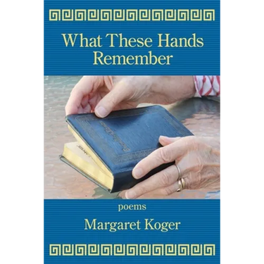 What These Hands Remember