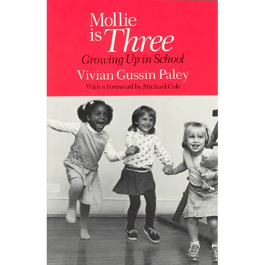 Mollie Is Three: Growing Up in School