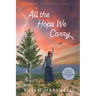 All the Hope We Carry