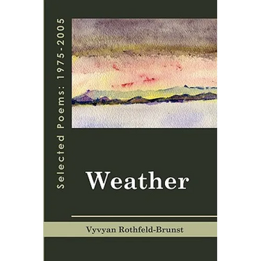 Weather: Selected Poems 1975-2005