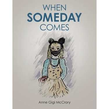 When Someday Comes