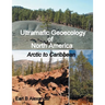 Ultramafic Geoecology of North America: Arctic to Caribbean