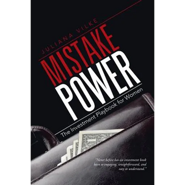 Mistake Power: The Investment Playbook for Women