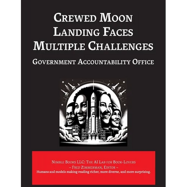 Crewed Moon Landing Faces Multiple Challenges
