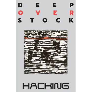 Deep Overstock Issue 19: Hacking