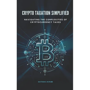 Crypto Taxation Simplified: Navigating the Complexities of Cryptocurrency Taxes