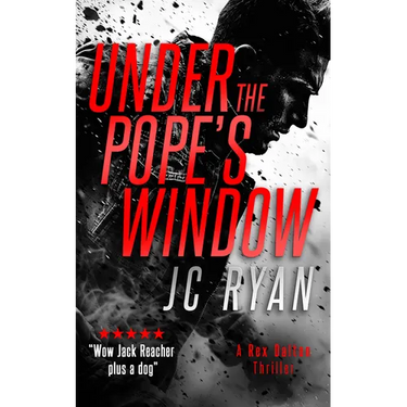 Under the Pope's Windows: A Rex Dalton Thriller